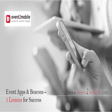 Event apps & Beacons - 5 Lessons for Success