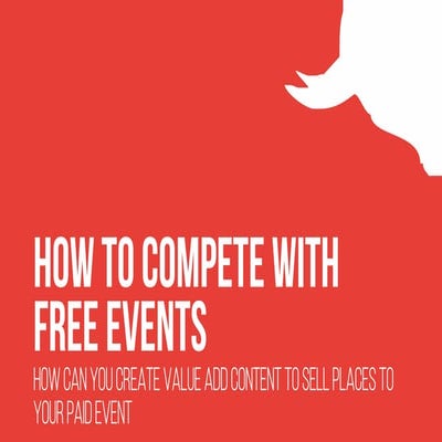 How to Compete with Free Events
