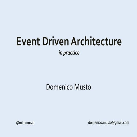 Event driven architecture in practice