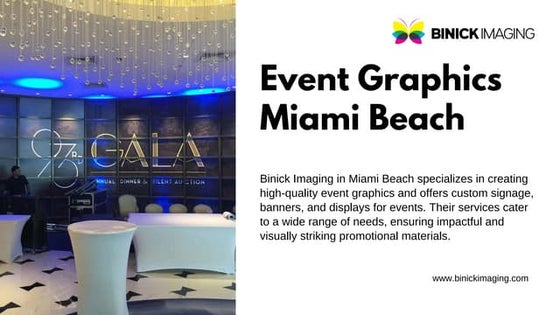 Event Graphics Printing in Miami Beach - Binick Imaging.pptx