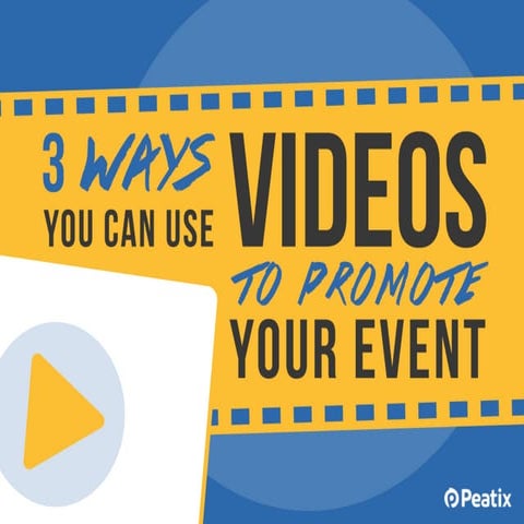 Event Hacks: 3 ways you can use videos to promote your event