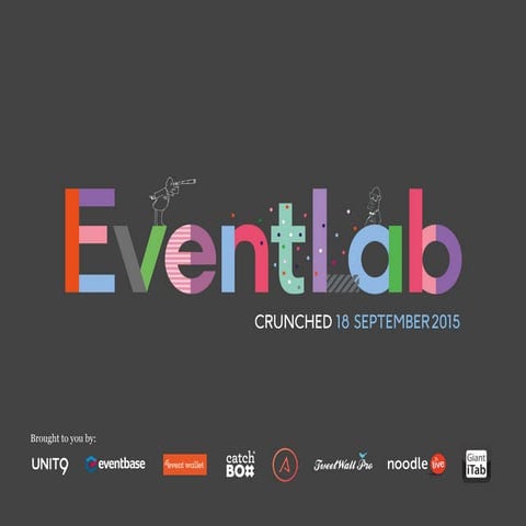 EventLab 2015 - Crunched by Earnest Agency