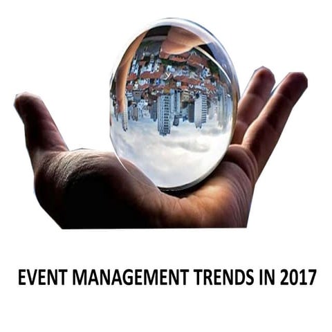 5 Event Management Trends this 2017