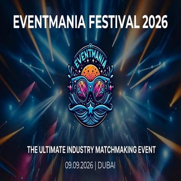 Eventmania Festival 2026: Redefining Networking for the Event Industry ...