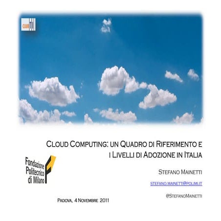 Evento ClubTI  Cloud Computing -  4 Novembre 2011 - Prof. Stefano Mainetti