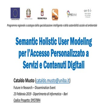 Semantic Holistic User Modeling for Personalized Access to Digital Content an...