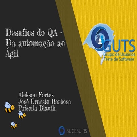 Evento novembro 2018 - Desafios do QA - Da automação ao Ágil