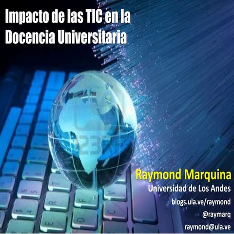 Impacto de las TIC en la docencia universitaria