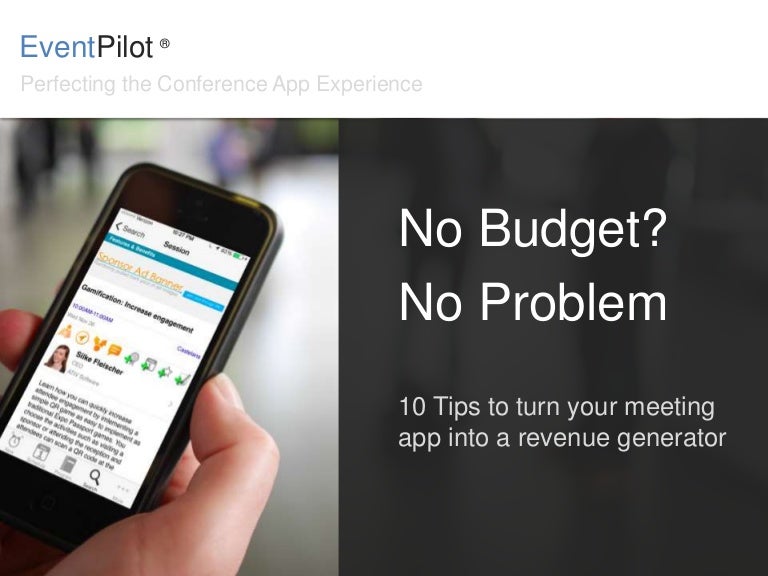 No Budget No Problem 10 Tips To Turn Your Meeting App Into A Revenu