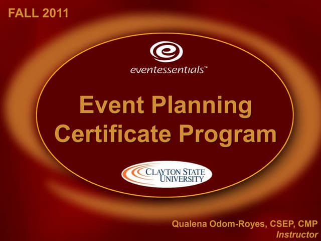 Fall 2011 Event Planning Certificate Program PPT Fall 2011 Event Planning Certificate Program PPT