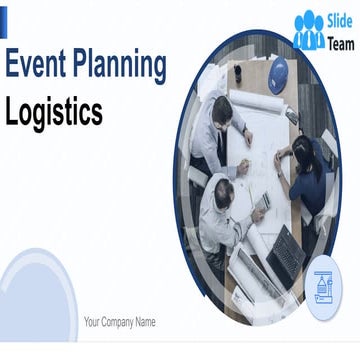 Event Planning Logistics PowerPoint Presentation Slides