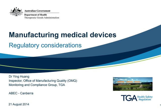 Presentation: Manufacturing medical...