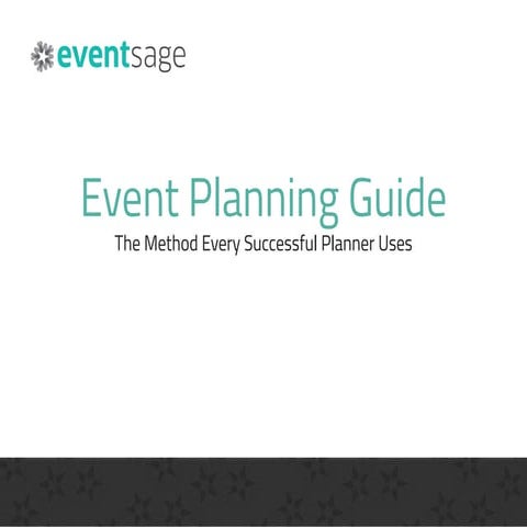 Eventsage Event Planning Guide: The Method Every Successful Planner Uses