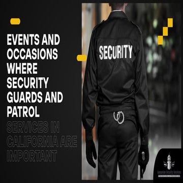 Events and Occasions Where Security Guards and Patrol Services in ...