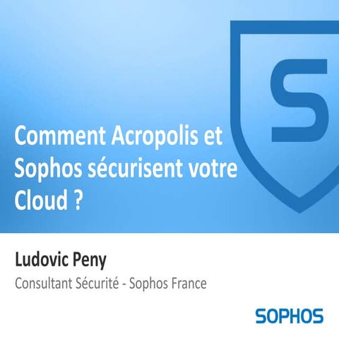 Présentation SOPHOS EVENEMENT Le Datacenter "Next-Generation" - NUTANIX - ACR...