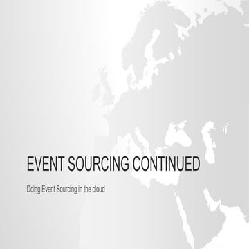 Event sourcing continued