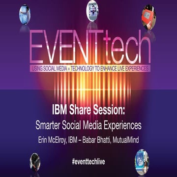 Event tech Smarter Social Listening with IBM and MutualMind
