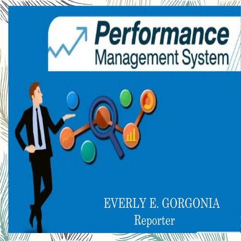 EVERLY E. GORGONIA wEEK 7 (performancemanagementsystem)-.ppt