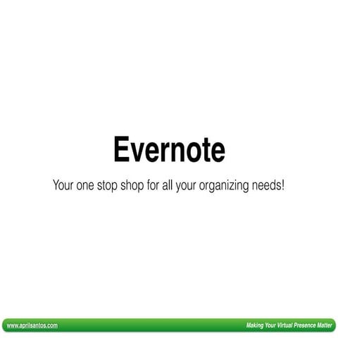Evernote - Organizing Made Easy