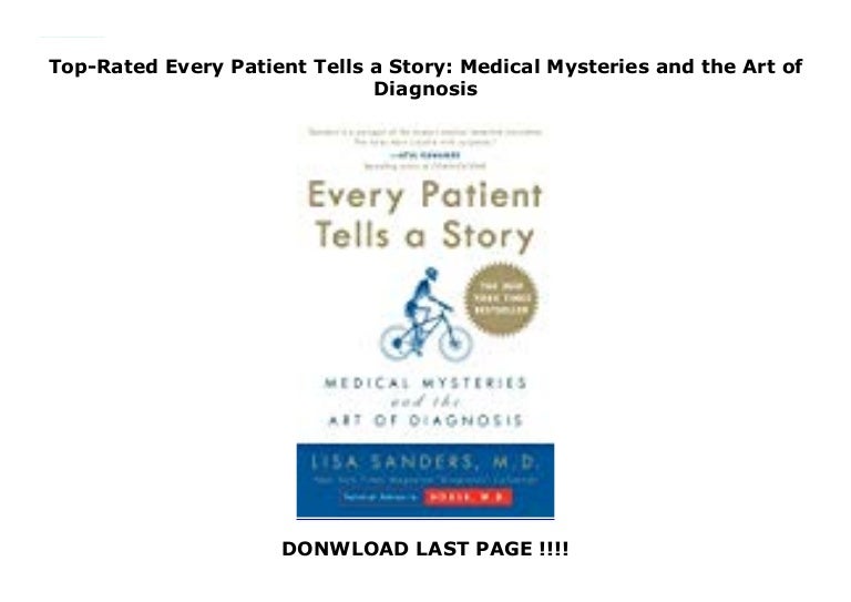 Original Books Every Patient Tells a Story: Medical Mysteries and the…