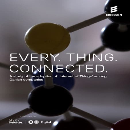 Every. Thing. Connected. – A study of the adoption of ‘Internet of Things’ am...