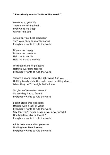 Everybody wants to rule the word - Tears for Fears