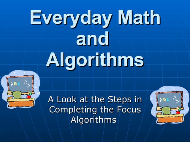 Everyday Math And Algorithms Ppt July 06