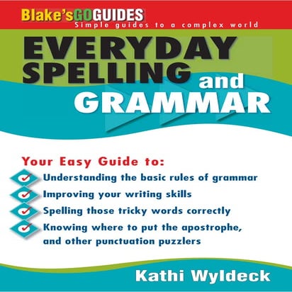Everyday Spelling and Grammar by Kathi Wyldeck
