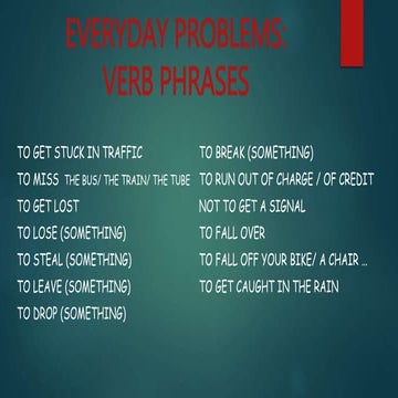 Everyday problems verb phrases