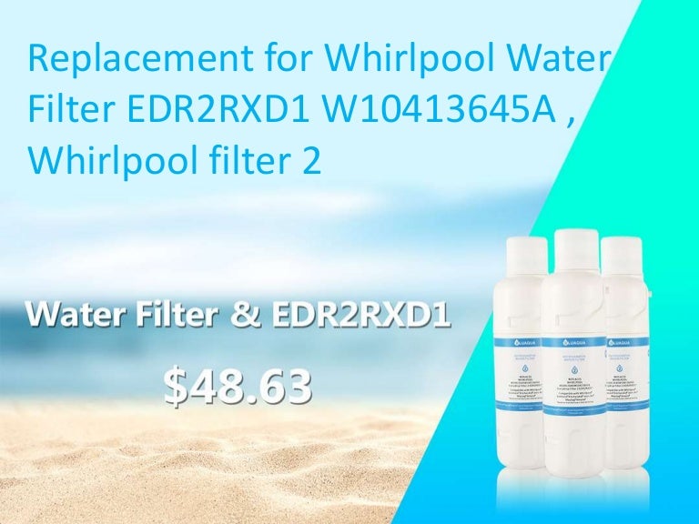 Everydrop filter 2 edr2 rxd1