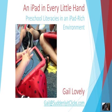 Every little hand, Preschool Literacies in 1:1 Learning Environments By Gail ...