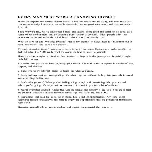 Every Man Must Work at Knowing Himself