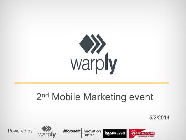 Every moment is mobile: mobile marketing for the retail industry