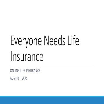 Everyone needs life insurance