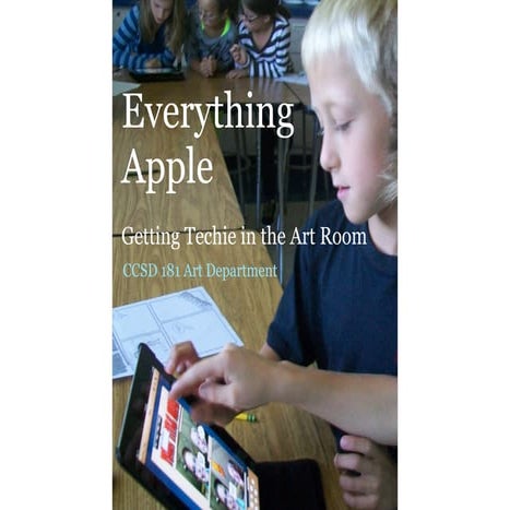 Everything Apple Getting Techie in the Art Room