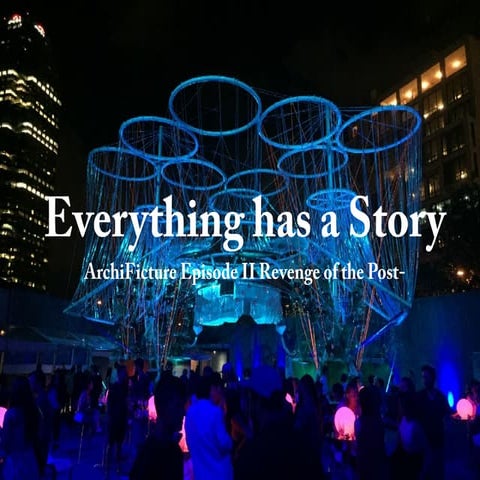 Everything has a story