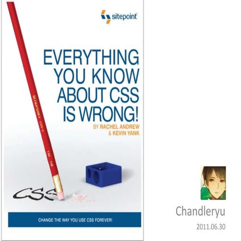 Everything You know about CSS is Wrong | PPT