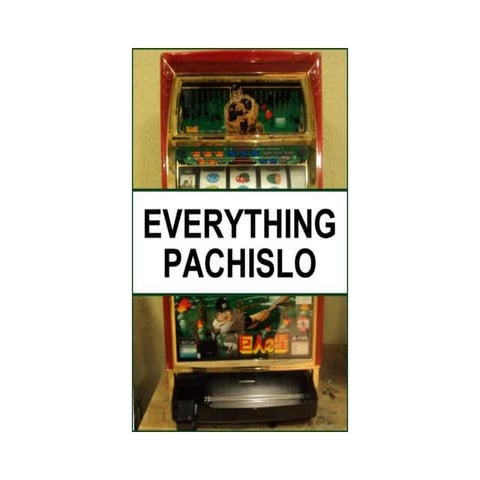 EVERYTHING PACHISLO Manual | PPTX