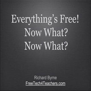 Everything's free now what? ppt