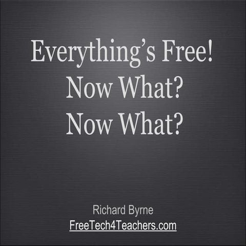 Everything's free now what? ppt