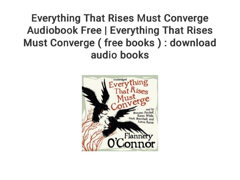 Julia Ann Everything That Rises Must Converge