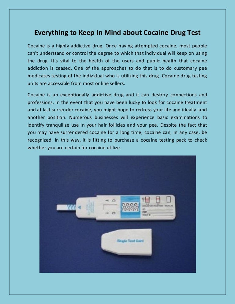 Everything to keep in mind about cocaine drug test