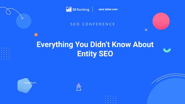 Everything You Didn't Know About Entity SEO 