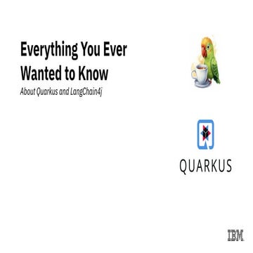 Everything You Ever Wanted to Know About Quarkus and LangChain4j