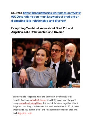 Everything you must know about brad pitt and angelina jolie relationship and divorce