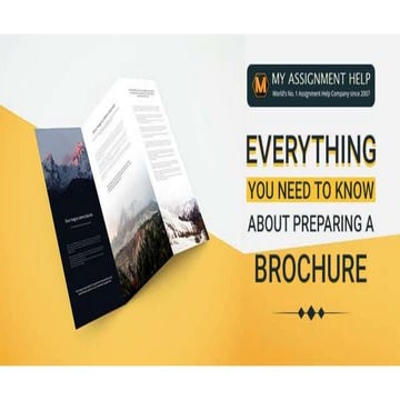 Everything you need to know about preparing a brochure ( www.myassignmenthelp...