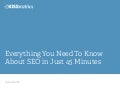 Everything You Need To Know About SEO In 45 Minutes