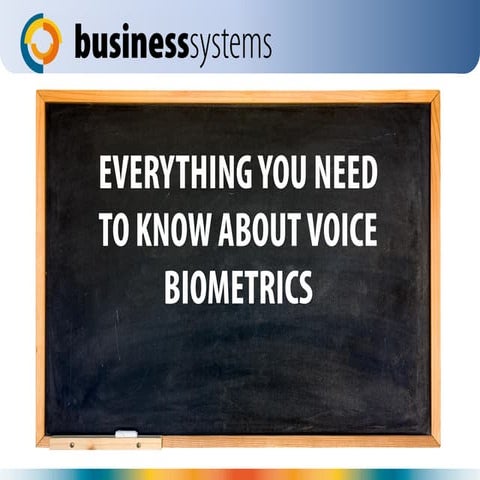 Everything you need to know about voice biometrics!
