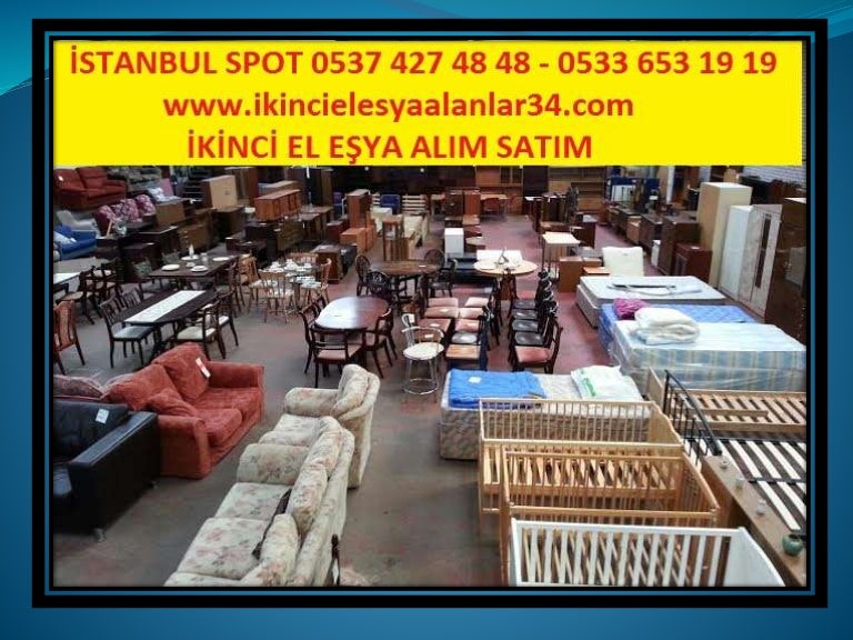 Bomonti İkinci el Mobilya Beyaz Eşya Alanlar 0537 427 48 48 Spotçular