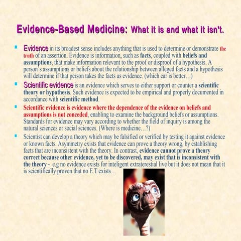 Evidence based medicine what it is and what it is not